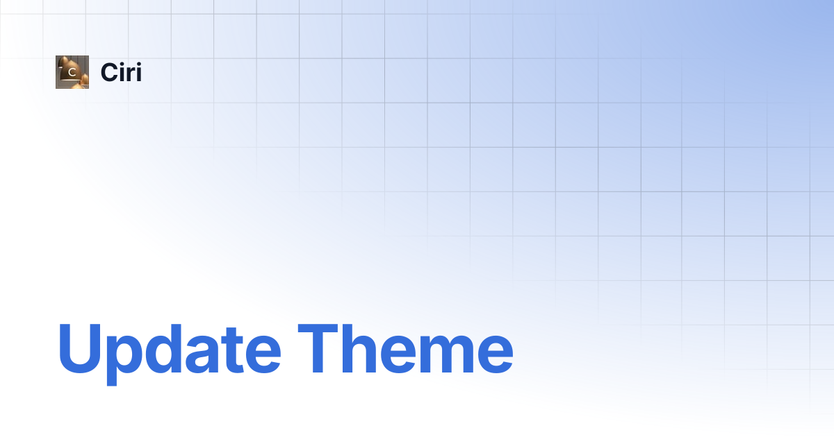 Update Theme | Ciri